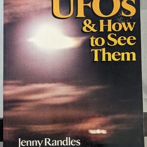 UFOS & How To See Them Book By Jenny Randles